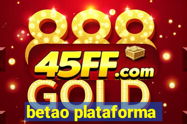 betao plataforma